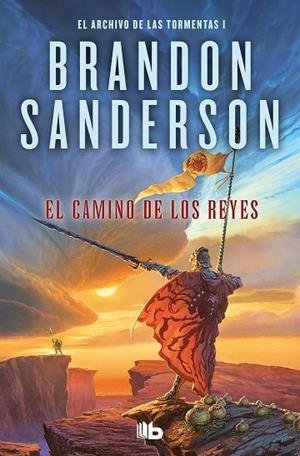 CAMINO DE LOS REYES, EL (BOLSILLO EL ARCHIVO DE LAS TORMENTAS 1) | 9788413143941 | SANDERSON, BRANDON | Llibreria La Gralla | Librería online de Granollers