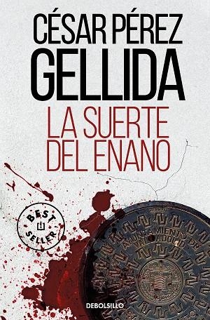 SUERTE DEL ENANO, LA (BOLSILLO) | 9788466362108 | PÉREZ GELLIDA, CÉSAR | Llibreria La Gralla | Librería online de Granollers