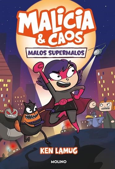 MALICIA Y CAOS 1 - MALOS SUPERMALOS | 9788427223554 | LAMUG, KEN | Llibreria La Gralla | Llibreria online de Granollers