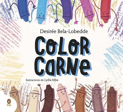 COLOR CARNE | 9788418817014 | BELA-LOBEDDE, DESIRÉE / MBA, LYDIA | Llibreria La Gralla | Librería online de Granollers