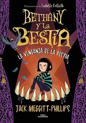 BETHANY Y LA BESTIA 2 - LA VENGANZA DE LA BESTIA | 9788420452463 | MEGGITT-PHILLIPS, JACK | Llibreria La Gralla | Librería online de Granollers