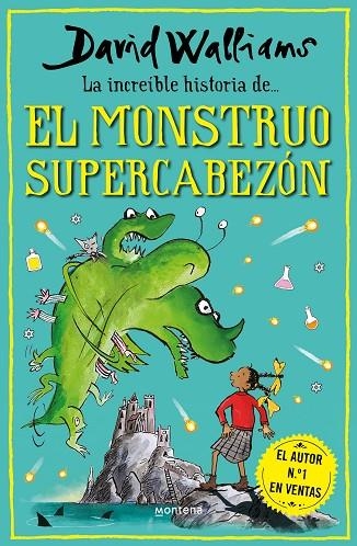 LA INCREÍBLE HISTORIA DE... EL MONSTRUO SUPERCABEZÓN | 9788418798481 | WALLIAMS, DAVID | Llibreria La Gralla | Llibreria online de Granollers