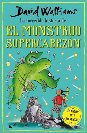 LA INCREÍBLE HISTORIA DE... EL MONSTRUO SUPERCABEZÓN | 9788418798481 | WALLIAMS, DAVID | Llibreria La Gralla | Librería online de Granollers