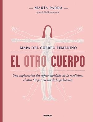 OTRO CUERPO, EL | 9788418040245 | MARÍA PARRA @MEDULLAILLUSTRATIONS, | Llibreria La Gralla | Llibreria online de Granollers