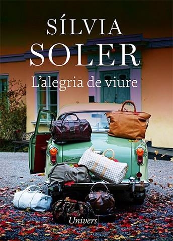 ALEGRIA DE VIURE, L' | 9788418887147 | SOLER, SÍLVIA | Llibreria La Gralla | Llibreria online de Granollers