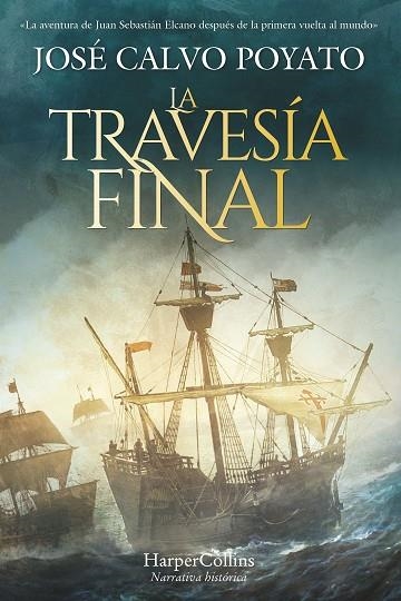 TRAVESÍA FINAL, LA  | 9788418623417 | CALVO POYATO, JOSÉ | Llibreria La Gralla | Librería online de Granollers