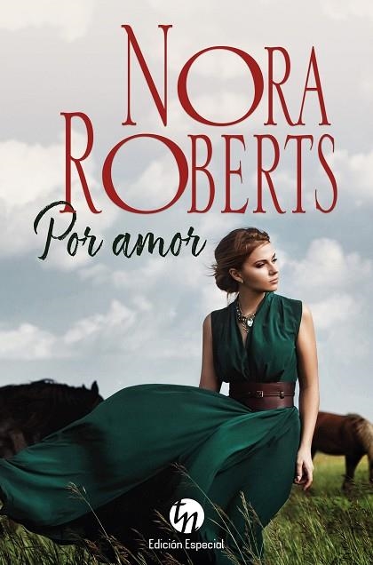 POR AMOR | 9788411056212 | ROBERTS, NORA | Llibreria La Gralla | Librería online de Granollers