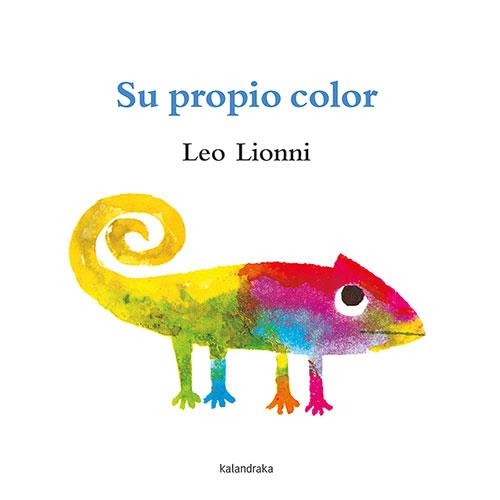 SU PROPIO COLOR | 9788413431475 | LIONNI, LEO | Llibreria La Gralla | Librería online de Granollers