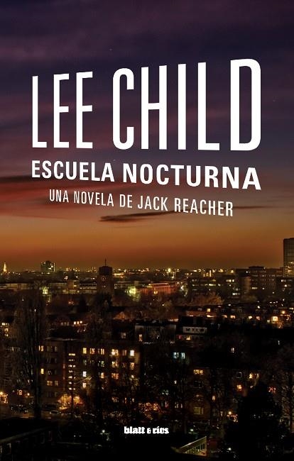 ESCUELA NOCTURNA | 9788412430240 | CHILD, LEE | Llibreria La Gralla | Llibreria online de Granollers