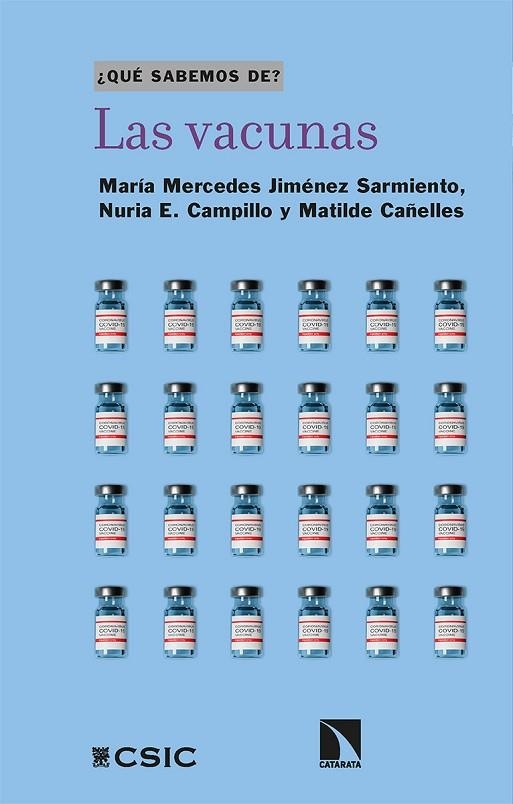 VACUNAS, LAS | 9788413524375 | JIMÉNEZ SARMIENTO, MARÍA MERCEDES / E. CAMPILLO, NURIA / CAÑELLES, MATILDE | Llibreria La Gralla | Librería online de Granollers