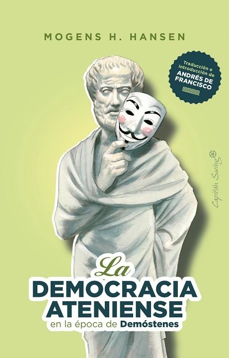 DEMOCRACIA ATENIENSE EN LA ERA DE DEMÓSTENES, LA | 9788412497793 | HANSEN, MOGENS H. | Llibreria La Gralla | Llibreria online de Granollers
