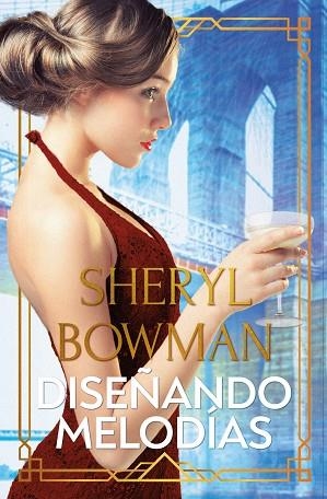 DISEÑANDO MELODIAS | 9788419147097 | BOWMAN, SHERYL | Llibreria La Gralla | Librería online de Granollers