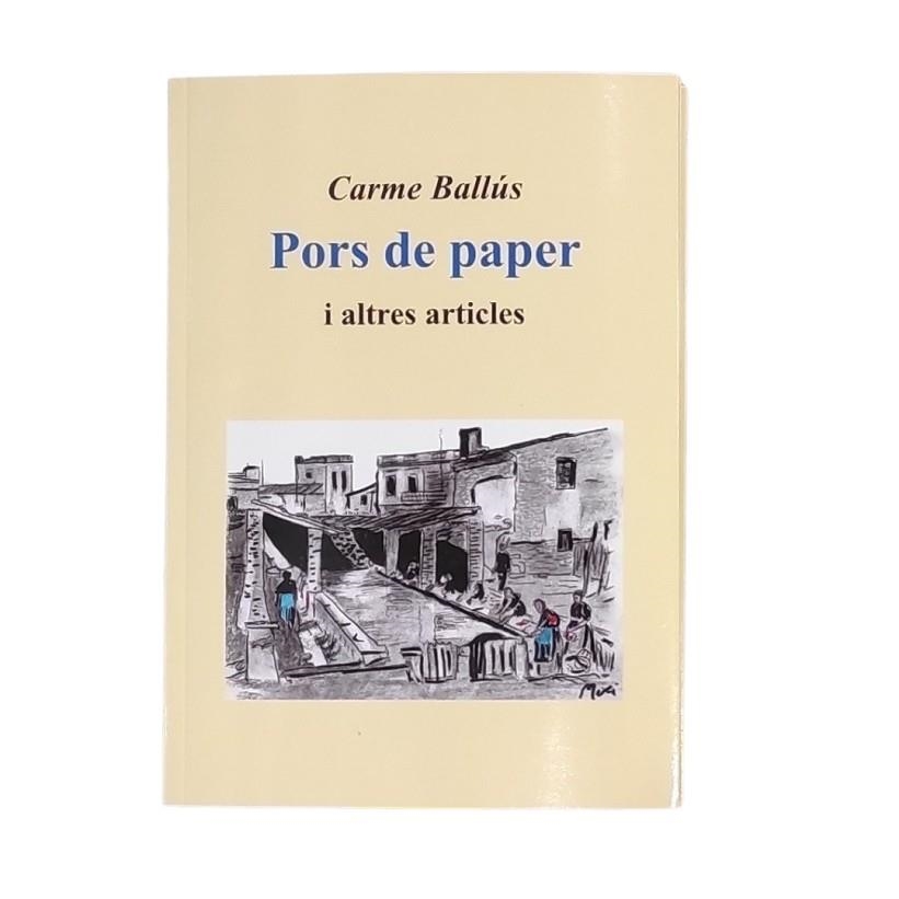 PORS DE PAPER | 9788412510416 | BALLÚS, CARME | Llibreria La Gralla | Llibreria online de Granollers