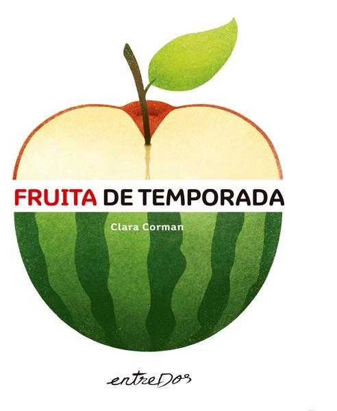 FRUITA DE TEMPORADA | 9788418900136 | CORMAN, CLARA | Llibreria La Gralla | Librería online de Granollers