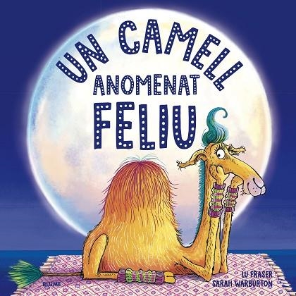 CAMELL ANOMENAT FELIU, UN | 9788419094063 | FRASER, LU ;  WARBURTON, SARAH | Llibreria La Gralla | Librería online de Granollers
