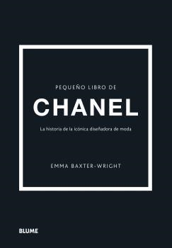 PEQUEÑO LIBRO DE CHANEL | 9788418725692 | BAXTER-WRIGHT, EMMA | Llibreria La Gralla | Librería online de Granollers