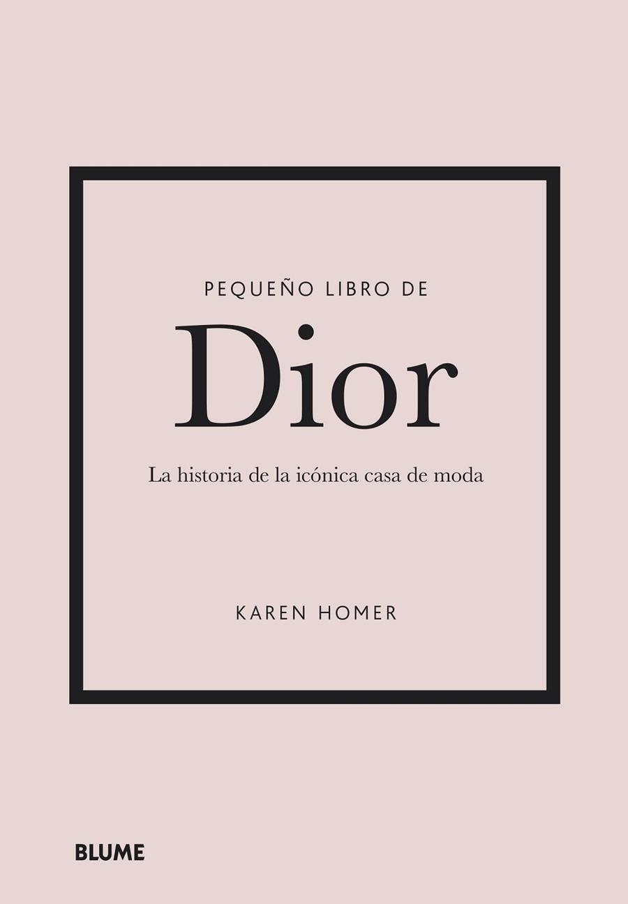 PEQUEÑO LIBRO DE DIOR | 9788418725708 | HOMER, KAREN | Llibreria La Gralla | Librería online de Granollers