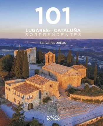 101 DESTINOS DE CATALUÑA SORPRENDENTES | 9788491584452 | REBOREDO MANZANARES, SERGI | Llibreria La Gralla | Llibreria online de Granollers