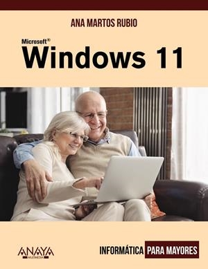 WINDOWS 11 2022 | 9788441545564 | MARTOS RUBIO, ANA | Llibreria La Gralla | Llibreria online de Granollers