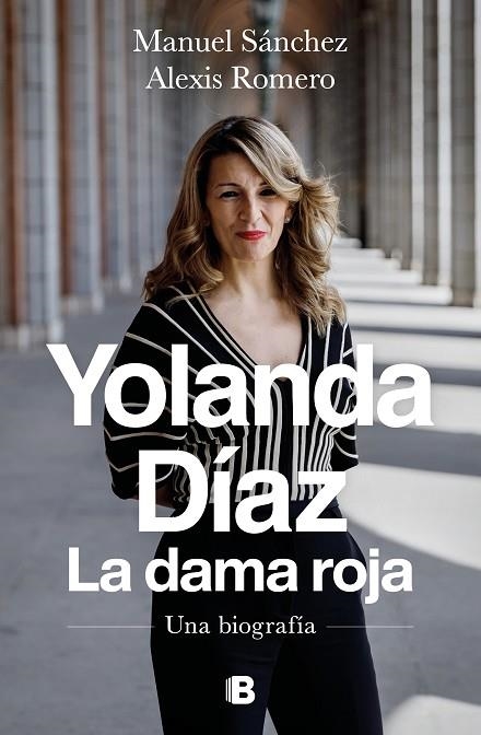 YOLANDA DÍAZ LA DAMA ROJA | 9788466672009 | SÁNCHEZ, MANUEL ;  ROMERO, ALEXIS | Llibreria La Gralla | Llibreria online de Granollers