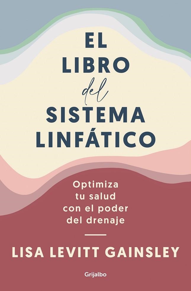 LIBRO DEL SISTEMA LINFÁTICO, EL  | 9788425361005 | LEVITT GAINSLEY, LISA | Llibreria La Gralla | Librería online de Granollers