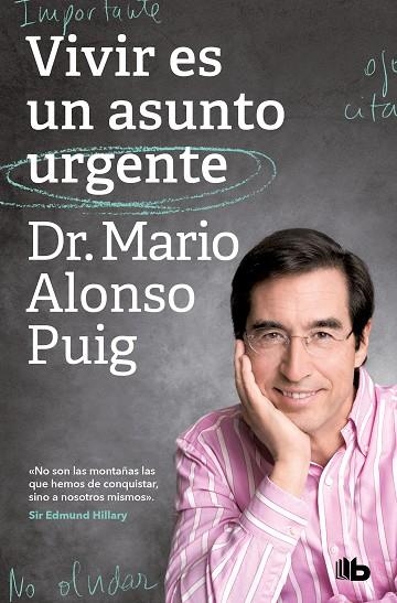 VIVIR ES UN ASUNTO URGENTE | 9788413143552 | ALONSO PUIG,  MARIO | Llibreria La Gralla | Llibreria online de Granollers