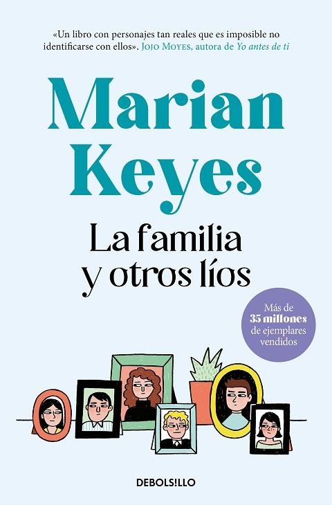 FAMILIA Y OTROS LÍOS, LA | 9788466361989 | KEYES, MARIAN | Llibreria La Gralla | Llibreria online de Granollers