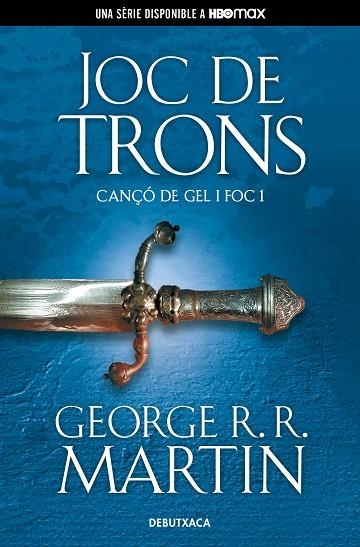 JOC DE TRONS (CANÇÓ DE GEL I FOC 1) | 9788418196508 | MARTIN, GEORGE R.R. | Llibreria La Gralla | Librería online de Granollers