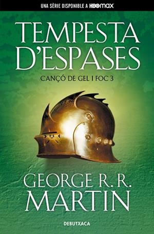 TEMPESTA D'ESPASES (CANÇÓ DE GEL I FOC 3) | 9788418196522 | MARTIN, GEORGE RR | Llibreria La Gralla | Librería online de Granollers