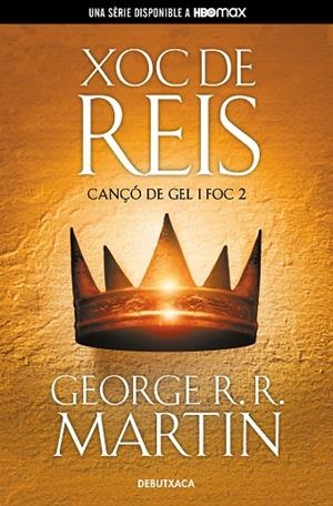 XOC DE REIS (CANÇÓ DE GEL I FOC 2) | 9788418196515 | MARTIN, GEORGE R.R. | Llibreria La Gralla | Llibreria online de Granollers