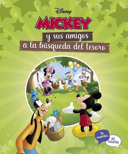 MICKEY Y SUS AMIGOS A LA BÚSQUEDA DEL TESORO (TE CUENTO, ME CUENTAS UNA HISTORIA | 9788418039508 | VVAA | Llibreria La Gralla | Llibreria online de Granollers