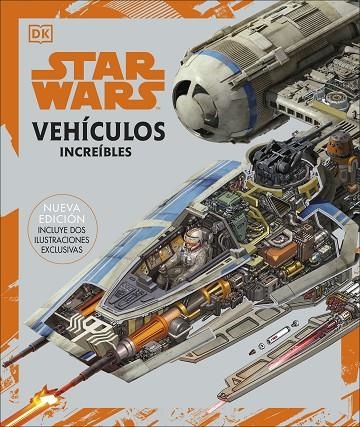 STAR WARS  VEHÍCULOS INCREÍBLES | 9780241559642 | VVAA | Llibreria La Gralla | Llibreria online de Granollers