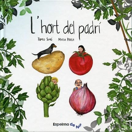 HORT DEL PADRI, L' | 9788494587818 | PADILLA; TOMEU SIMO MARIA | Llibreria La Gralla | Librería online de Granollers