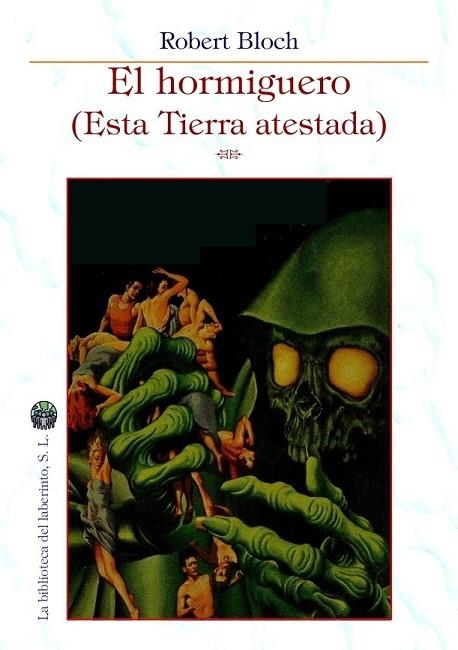 HORMIGUERO, EL | 9788412495706 | BLOCH, ROBERT | Llibreria La Gralla | Librería online de Granollers