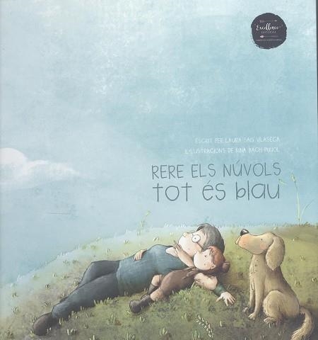 RERE ELS NÚVOLS TOT ÉS BLAU | 9788412500820 | SAIS, LAURA | Llibreria La Gralla | Librería online de Granollers