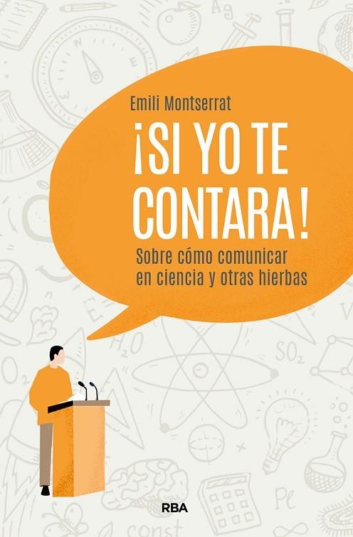 ¡SI YO TE CONTARA! | 9788491875567 | MONTSERRAT COSTA, EMILI | Llibreria La Gralla | Librería online de Granollers