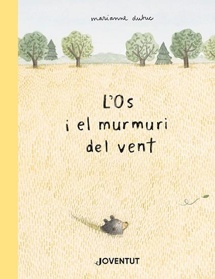 OS I EL MURMURI DEL VENT, L' | 9788426147608 | DUBUC, MARIANNE | Llibreria La Gralla | Llibreria online de Granollers