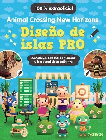 DISEÑO DE ISLAS PRO. ANIMAL CROSSING NEW HORIZONS | 9788441545045 | LISTER, CLAIRE | Llibreria La Gralla | Librería online de Granollers