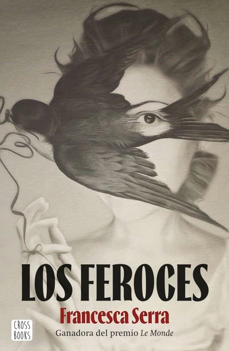 FEROCES, LOS  | 9788408253884 | SERRA, FRANCESCA | Llibreria La Gralla | Llibreria online de Granollers