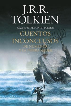 CUENTOS INCONCLUSOS (NE) | 9788445012789 | TOLKIEN, J. R. R. | Llibreria La Gralla | Llibreria online de Granollers