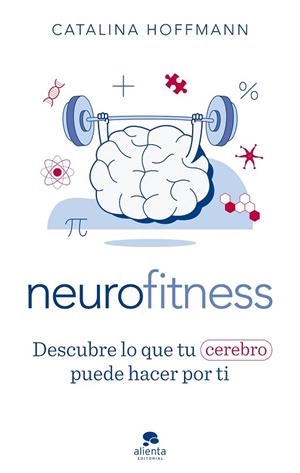 NEUROFITNESS | 9788413441504 | HOFFMANN, CATALINA | Llibreria La Gralla | Llibreria online de Granollers