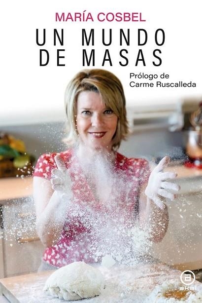 UN MUNDO DE MASAS | 9788446051923 | COSBEL, MARIA RUSCALLEDA, CARME (PROLOGUISTA) | Llibreria La Gralla | Llibreria online de Granollers