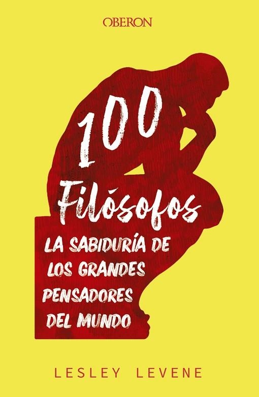 100 FILÓSOFOS | 9788441545632 | LEVENE, LESLEY | Llibreria La Gralla | Librería online de Granollers