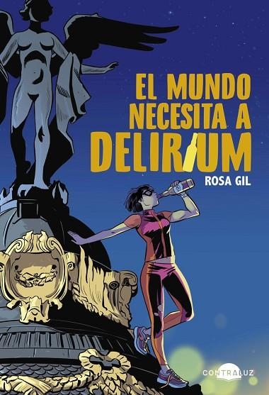 MUNDO NECESITA A DELIRIUM, EL | 9788418945229 | GIL, ROSA | Llibreria La Gralla | Librería online de Granollers