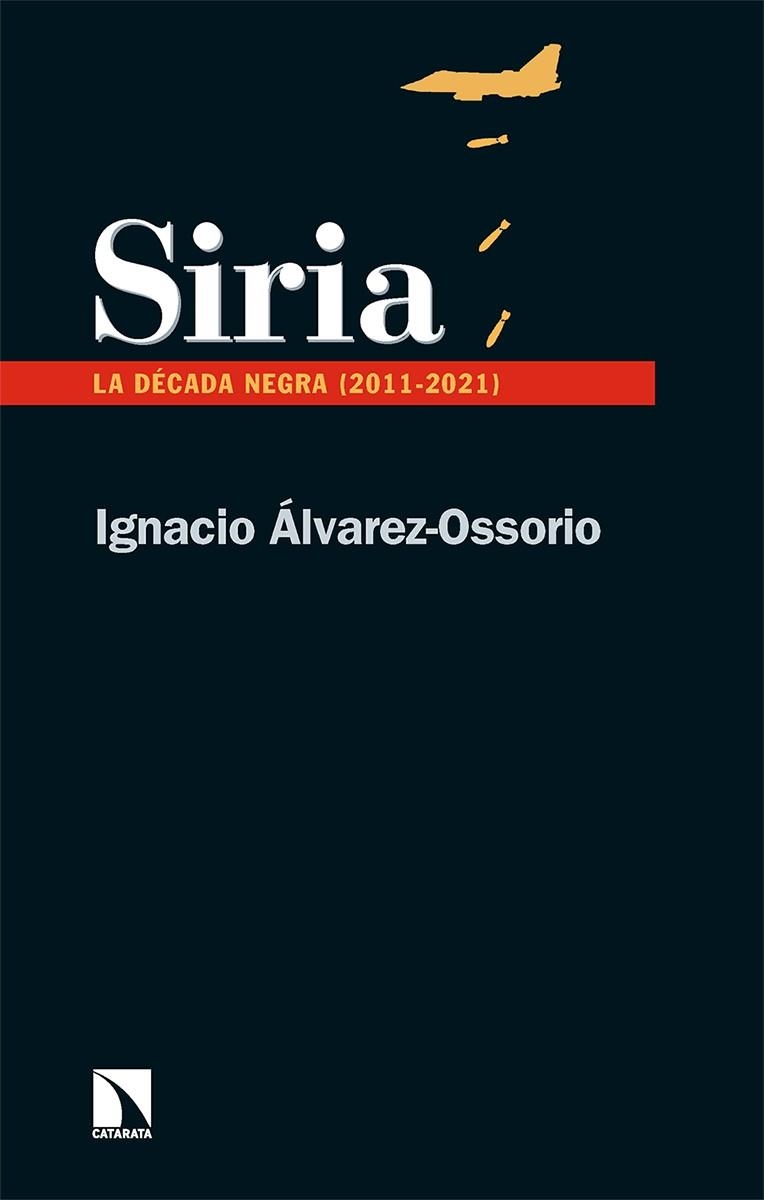 SIRIA | 9788413524108 | ÁLVAREZ-OSSORIO, IGNACIO | Llibreria La Gralla | Llibreria online de Granollers
