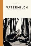 VATERMILCH - 1 | 9788419148018 | OESTERLE, ULI | Llibreria La Gralla | Librería online de Granollers