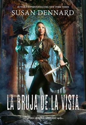 BRUJA DE LA VISTA, LA | 9788417615390 | DENNARD, SUSAN | Llibreria La Gralla | Librería online de Granollers