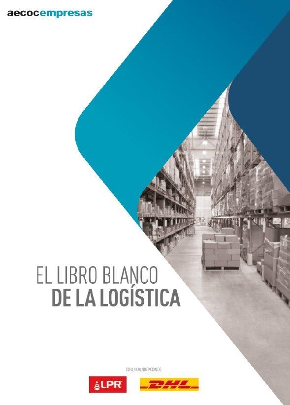 LIBRO BLANCO DE LA LOGÍSTICA, EL | 9788409388875 | VV.AA | Llibreria La Gralla | Librería online de Granollers