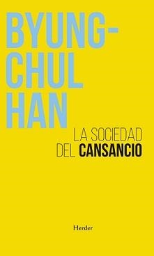 SOCIEDAD DEL CANSANCIO (N.E) | 9788425448126 | HAN, BYUNG CHUL | Llibreria La Gralla | Llibreria online de Granollers
