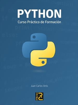 PYTHON CURSO PRACTICO DE FORMACION | 9788412286175 | OROS, JUAN CARLOS | Llibreria La Gralla | Librería online de Granollers